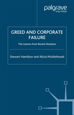 Greed And Corporate Failure Springerlink