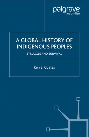 A Global History Of Indigenous Peoples Springerlink