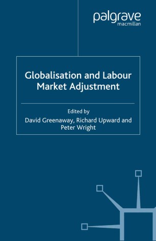 Globalisation And Labour Market Adjustment Springerlink