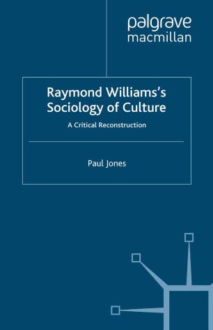 Raymond Sociology of Culture |