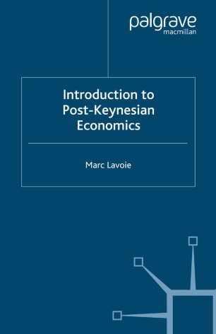 Introduction To Post Keynesian Economics Springerlink