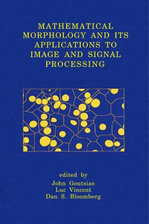 Mathematical Morphology And Its Applications To Image And Signal
Processing Computational Imaging And Vision