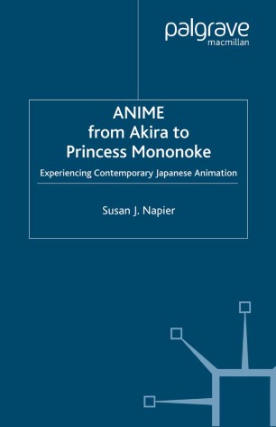 Anime From Akira To Princess Mononoke Springerlink
