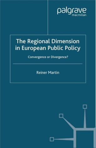 The Regional Dimension in European Public Policy | SpringerLink