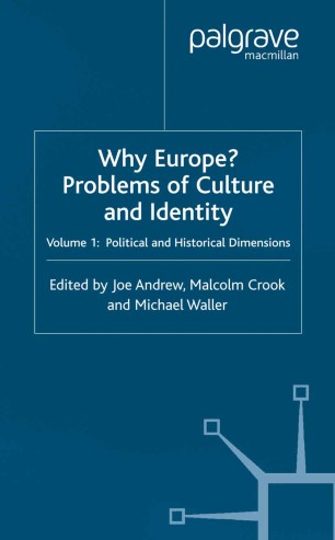 Why Europe Problems Of Culture And Identity Springerlink