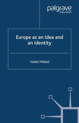 Europe As An Idea And An Identity Springerlink