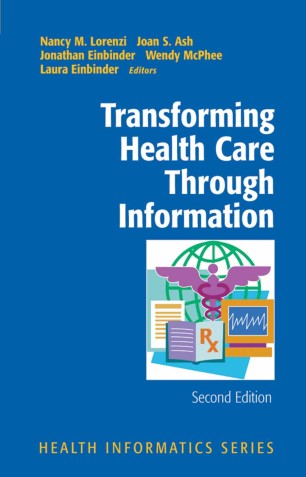 Transforming Health Care Through Information Springerlink