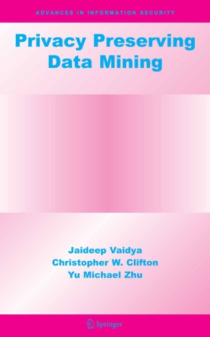 Privacy Preserving Data Mining Springerlink