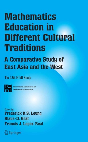 Mathematics Education in Different Cultural Traditions-A Comparative ...