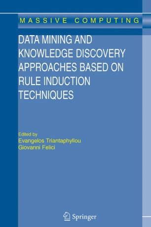 Data Mining And Knowledge Discovery Approaches Based On