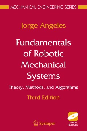 Fundamentals Of Robotic Mechanical Systems Springerlink