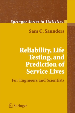 Reliability Life Testing And The Prediction Of Service