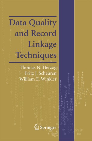 Data Quality and Record Linkage Techniques | SpringerLink