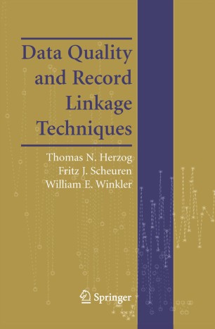 Data Quality And Record Linkage Techniques Springerlink