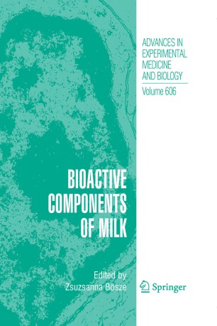 Bioactive Components Of Milk Springerlink