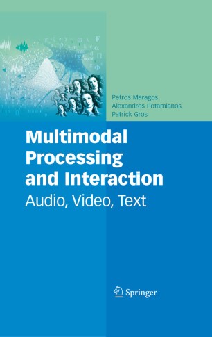 Multimodal Processing and Interaction | SpringerLink