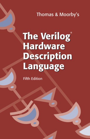 The Verilog 174 Hardware Description Language Springerlink