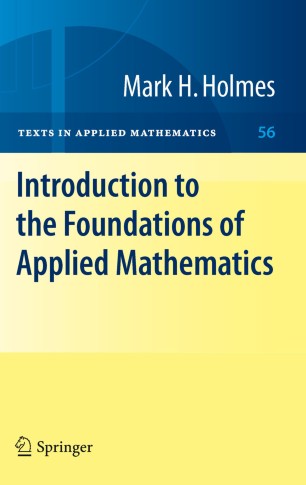 Introduction To The Foundations Of Applied Mathematics