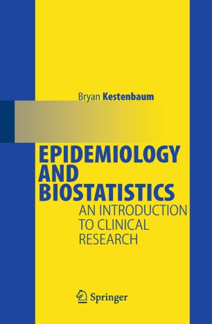  Epidemiology and Biostatistics An Introduction to Clinical Research