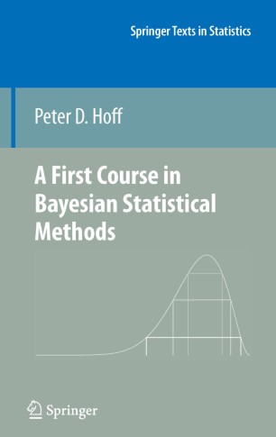 A First Course In Bayesian Statistical Methods Springerlink