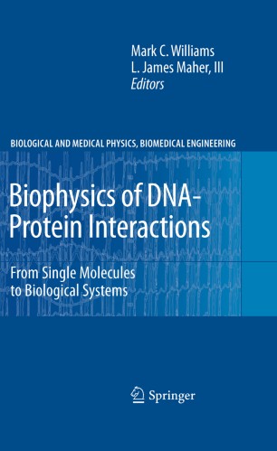 Biophysics Of Dna Protein Interactions Springerlink