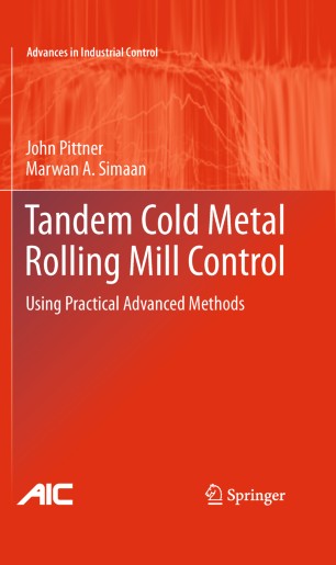 Tandem Cold Metal Rolling Mill Control Springerlink