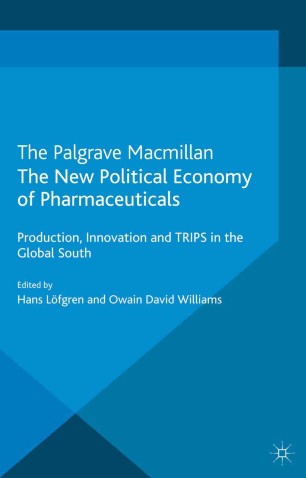 The New Political Economy Of Pharmaceuticals Springerlink