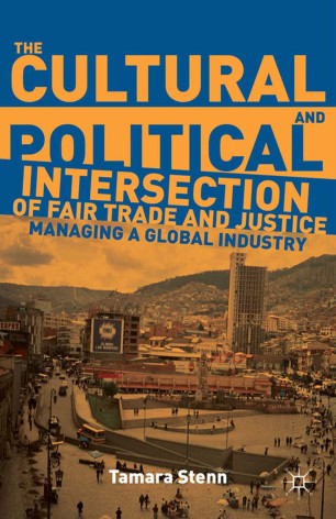 The Cultural And Political Intersection Of Fair Trade And