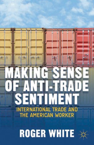 Making Sense Of Anti Trade Sentiment Springerlink