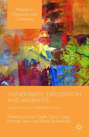 Vulnerability Exploitation And Migrants Springerlink