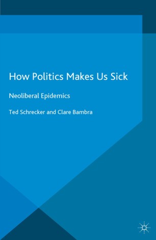 How Politics Makes Us Sick Springerlink