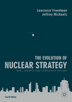 Front cover of The Evolution of Nuclear Strategy