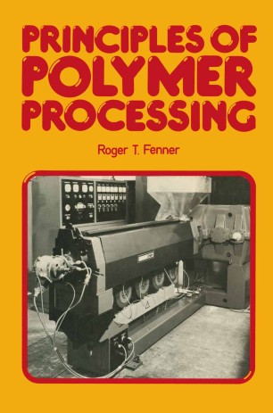 Principles Of Polymer Processing Springerlink