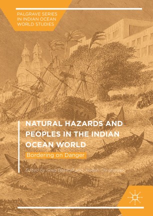 Front cover of Natural Hazards and Peoples in the Indian Ocean World