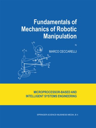 Fundamentals of Mechanics of Robotic Manipulation | SpringerLink