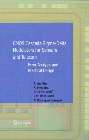 Cmos Cascade Sigma Delta Modulators For Sensors And Telecom Springerlink