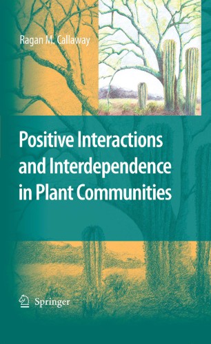 Positive Interactions and Interdependence in Plant Communities |  SpringerLink