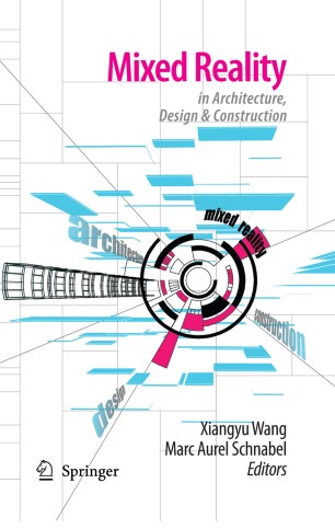 Mixed Reality In Architecture Design And Construction Springerlink