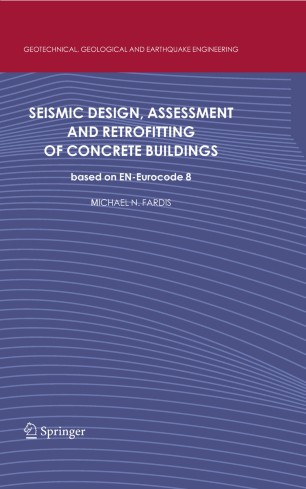Seismic Design Assessment And Retrofitting Of Concrete