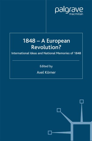 1848 A European Revolution Springerlink