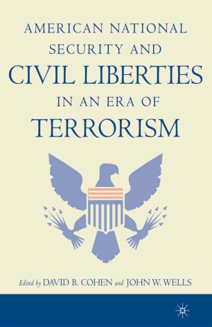 American National Security And Civil Liberties In An Era