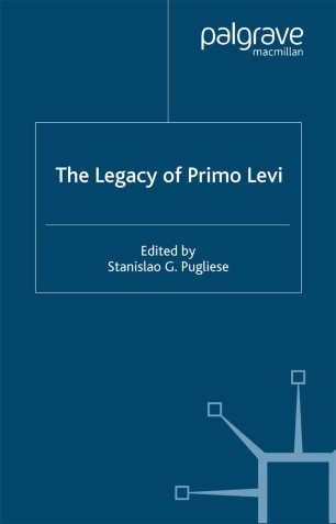 The Legacy Of Primo Levi Springerlink