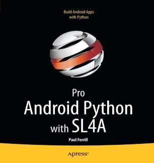 Pro Android Python With Sl4a Springerlink