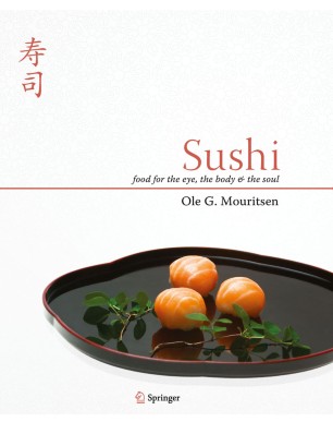 SUSHI Food for the eye, the body &amp; the soul : 