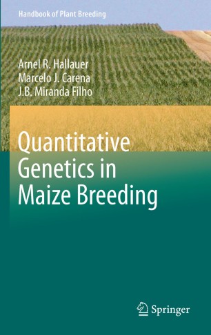 Quantitative Genetics In Maize Breeding Springerlink