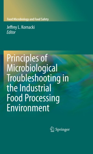 Principles Of Microbiological Troubleshooting In The Industrial Food
Processing Environment Food Microbiology