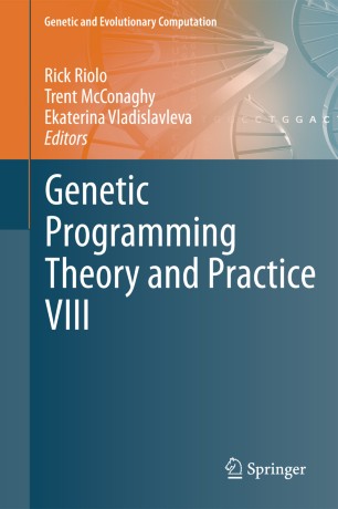 Genetic Programming Theory And Practice Viii Springerlink