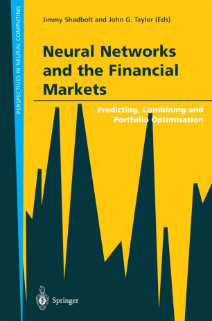 Neural Networks And The Financial Markets Springerlink