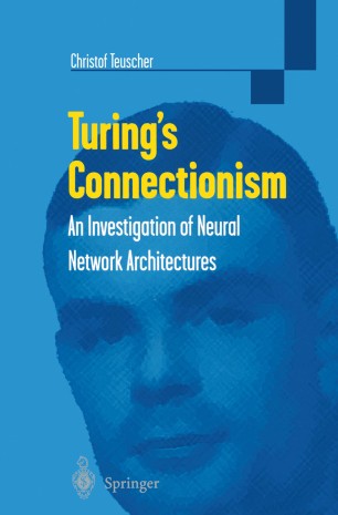 Turing S Connectionism Springerlink