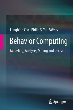 Behavior Computing Modeling Analysis Mining And Decision